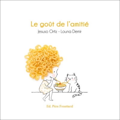 Couverture du livre Le goût de l'amitié